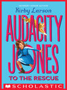Cover image for Audacity Jones to the Rescue